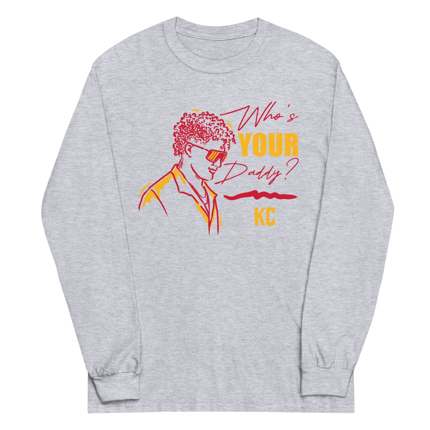 Who's Your Daddy Longsleeve