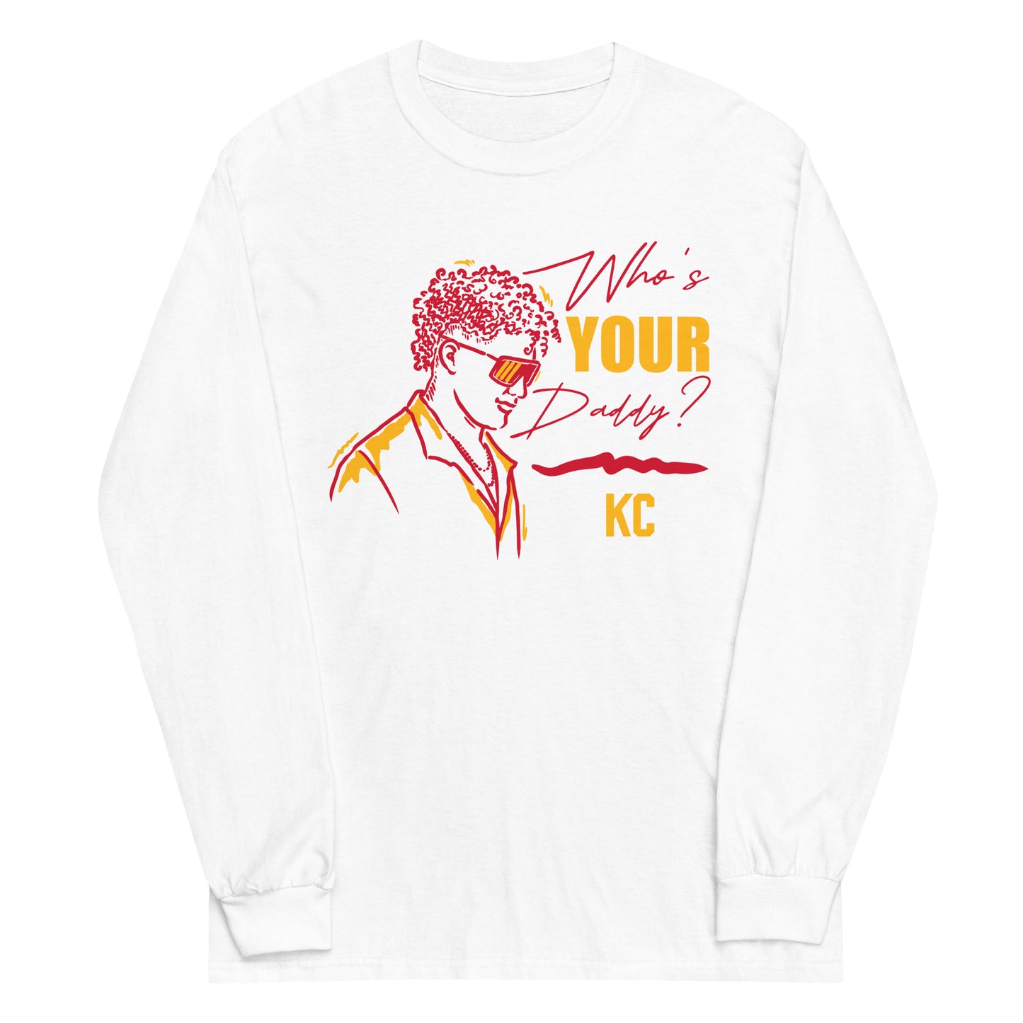 Who's Your Daddy Longsleeve
