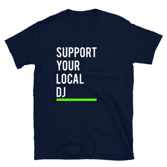 Support Your Local DJ