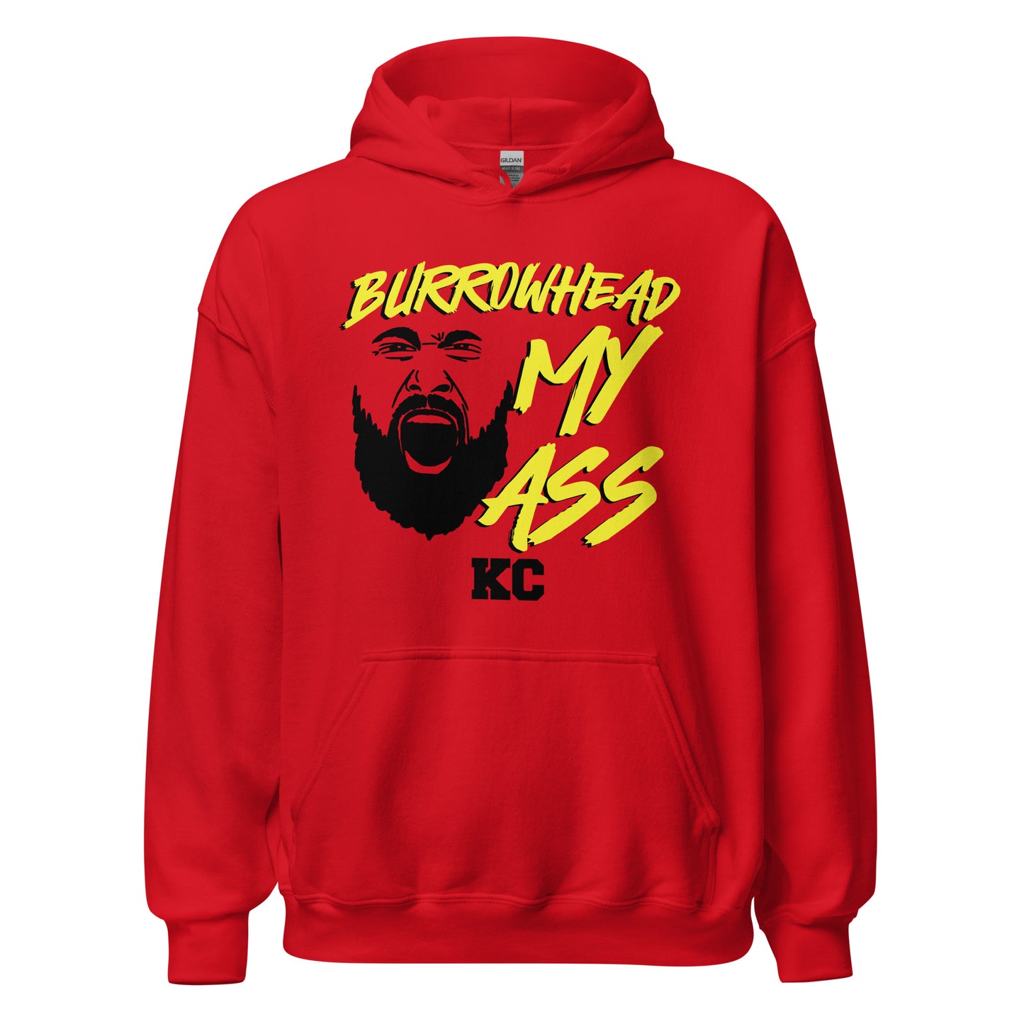 Burrowhead My Ass Hoodie